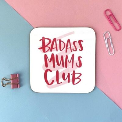 Badass Mums Club Coaster pack of 6