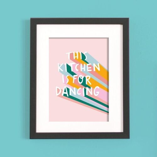 This Kitchen Is For Dancing Motivational Quote Art Print A4 Pack of 6