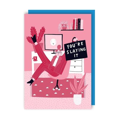 You’re Slaying It New Job Greeting Card pack of 6
