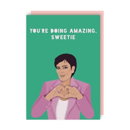 Kris Jenner Encouragement Greeting Card pack of 6