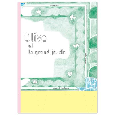 Olive et le grand jardin