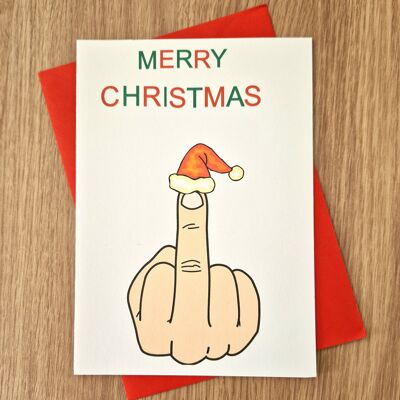 Funny Rude Christmas Card - Middle Finger