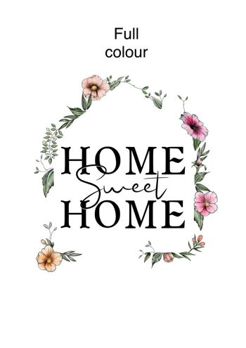 Home sweet home Print - Peinture - Cadeau de pendaison de crémaillère - cadeau de nouvelle maison - Art mural - cadeau de déménagement - image florale - cadeau de nouvelle maison - Impression A4 Partie imprimée colorée 4