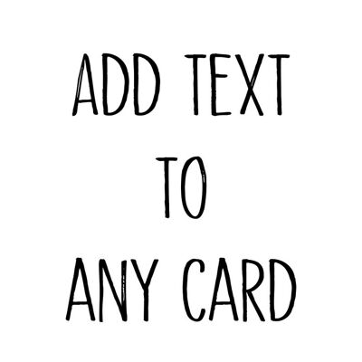 Complementos de texto personalizados - Agregue texto dentro de una tarjeta de Svhillustration - Complementos de pedidos personalizados - seleccione cualquier tarjeta - agregue un mensaje - fuentes - Times new roman