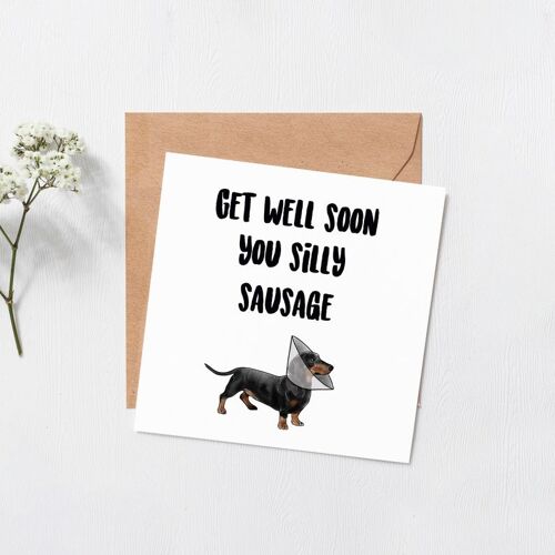 Get well soon you silly sausage - thinking of you - sausage dog card - Hope your okay soon - Get well soon gift - blank inside - dachshund