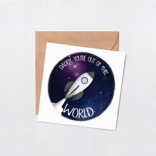 Out of this world dad card - Greeting card - Happy birthday - dads birthday - best daddy birthday card - fathers day card - blank inside