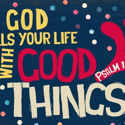Mini - God fills your life