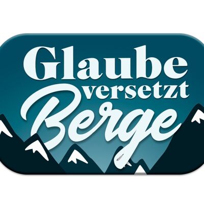 Mag Blessing - Glaube versetzt Berge