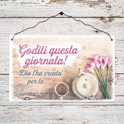 Gran cartel de madera - Goditi questa giornata