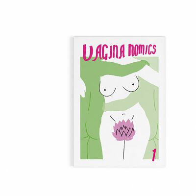 Vagina-Nomics - Ausgabe Nr. 1