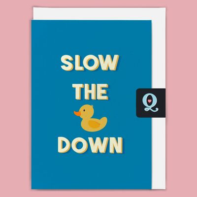 Carte de vœux éthique «Slow The Duck Down»