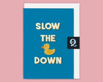 Carte de vœux éthique «Slow The Duck Down» 1