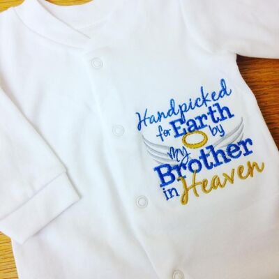 Hand picked for earth by my brother in heaven baby grow