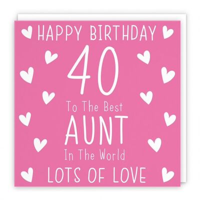 Hunts England Aunt 40th Birthday Card - Happy Birthday - 40 - To The Best Aunt In The World - Lots Of Love - Iconic Collection