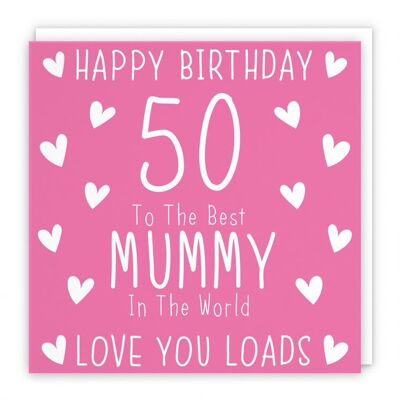 Hunts England Mummy 50th Birthday Card - Happy Birthday - 50 - To The Best Mummy In The World - Love You Loads - Iconic Collection