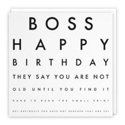 Hunts England Boss Humorous Joke Birthday Card - Boss - Happy Birthday - They Say You Are Not Old Until You Find It Hard To Read The Small Print... - Letters Collection