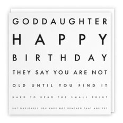 Hunts England Goddaughter Humorous Joke Birthday Card - Goddaughter - Happy Birthday - They Say You Are Not Old Until You Find It Hard To Read The Small Print... - Letters Collection