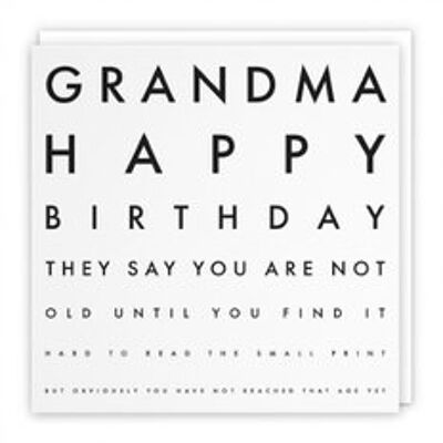 Hunts England Grandma Humorous Joke Birthday Card - Grandma - Happy Birthday - They Say You Are Not Old Until You Find It Hard To Read The Small Print... - Letters Collection