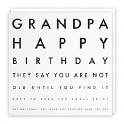 Hunts England Grandpa Humorous Joke Birthday Card - Grandpa - Happy Birthday - They Say You Are Not Old Until You Find It Hard To Read The Small Print... - Letters Collection