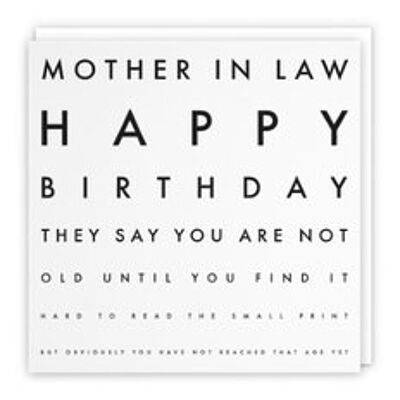 Hunts England Mother In Law Humorous Joke Birthday Card - Mother In Law - Happy Birthday - They Say You Are Not Old Until You Find It Hard To Read The Small Print... - Letters Collection