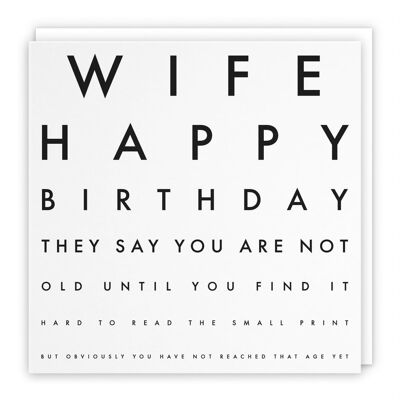 Hunts England Wife Humorous Joke Birthday Card - Wife - Happy Birthday - They Say You Are Not Old Until You Find It Hard To Read The Small Print... - Letters Collection