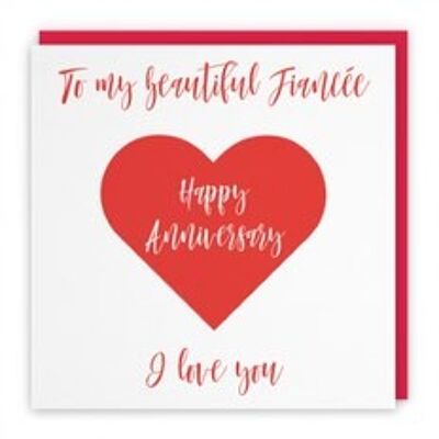 Hunts England Fiancée Romantic Anniversary Card - To My Beautiful Fiancée - Happy Anniversary - I Love You - Love Heart Collection