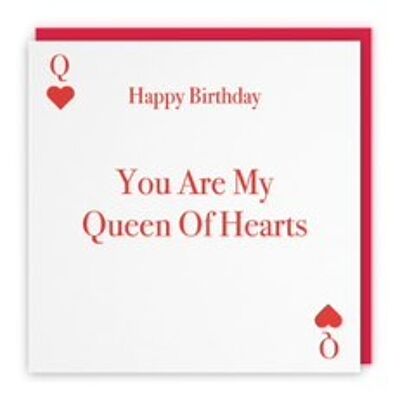 Hunts England Romantic Birthday Card For Her - Happy Birthday - You Are My Queen Of Hearts - Love Heart Collection