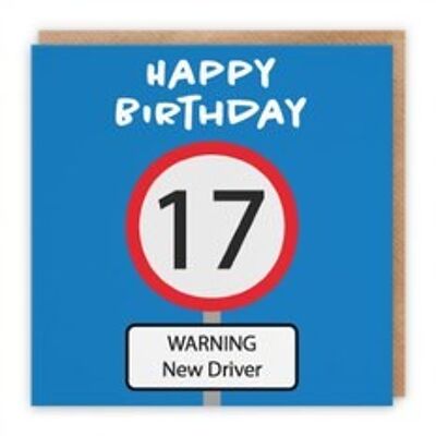 Hunts England 17th Birthday Card - Happy Birthday - Warning New Driver - Road Sign Collection