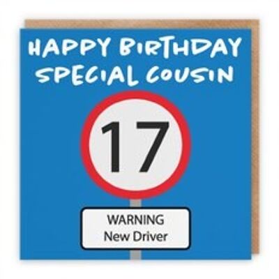 Hunts England Cousin 17th Birthday Card - Happy Birthday - Special Cousin - Warning New Driver - Road Sign Collection