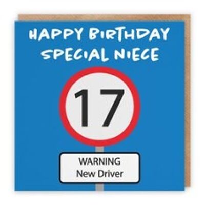 Hunts England Niece 17th Birthday Card - Happy Birthday - Special Niece - Warning New Driver - Road Sign Collection