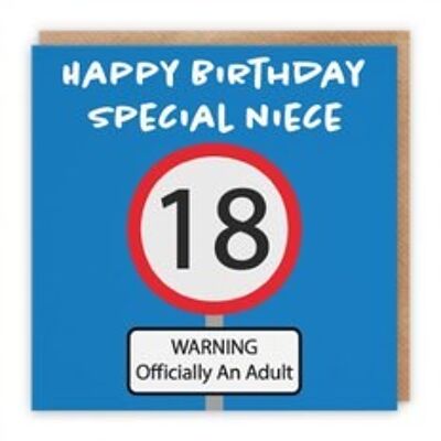 Hunts England Niece 18th Birthday Card - Happy Birthday - Special Niece - Warning Officially An Adult - Road Sign Collection