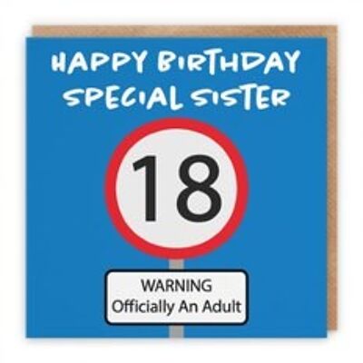 Hunts England Sister 18th Birthday Card - Happy Birthday - Special Sister - Warning Officially An Adult - Road Sign Collection