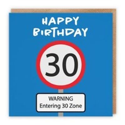 Hunts England 30th Birthday Card - Happy Birthday - Warning Entering 30 Zone - Road Sign Collection