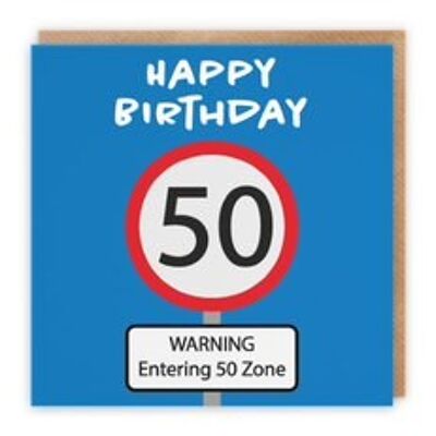 Hunts England 50th Birthday Card - Happy Birthday - Warning Entering 50 Zone - Road Sign Collection