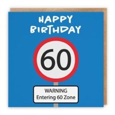 Hunts England 60th Birthday Card - Happy Birthday - Warning Entering 60 Zone - Road Sign Collection