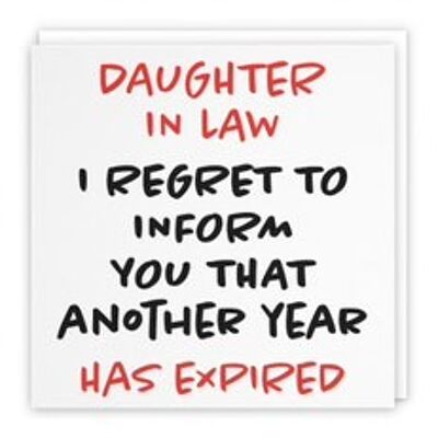 Hunts England Daughter In Law Humorous Birthday Card - Daughter In Law - I Regret To Inform You That Another Year Has Expired - Retro Collection