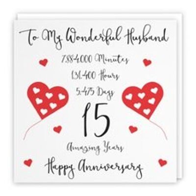 Hunts England Romantic Husband 15th Wedding Anniversary Card - To My Wonderful Husband - 15 Amazing Years - Timeless Collection