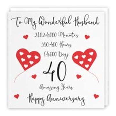 Hunts England Romantic Husband 40th Wedding Anniversary Card - To My Wonderful Husband - 40 Amazing Years - Timeless Collection
