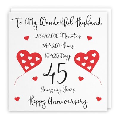 Hunts England Romantic Husband 45th Wedding Anniversary Card - To My Wonderful Husband - 45 Amazing Years - Timeless Collection