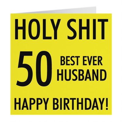 Hunts England Husband 50th Birthday Card - 'Holy Shit' - '50 Best Ever Husband' - 'Happy Birthday!' - Holy Shit Collection