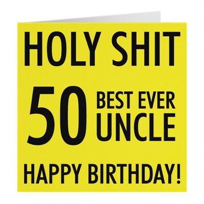 Hunts England Uncle 50th Birthday Card - Holy Shit - 50 Best Ever Uncle - Happy Birthday! - Holy Shit Collection
