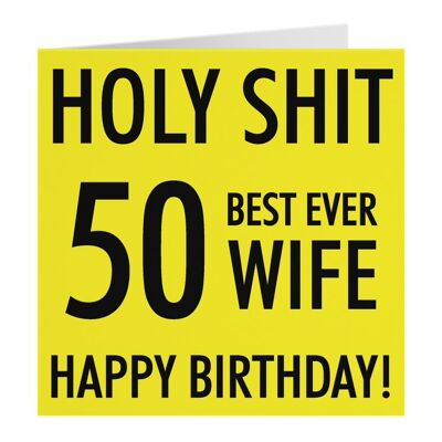 Hunts England Wife 50th Birthday Card - Holy Shit - 50 Best Ever Wife - Happy Birthday! - Holy Shit Collection