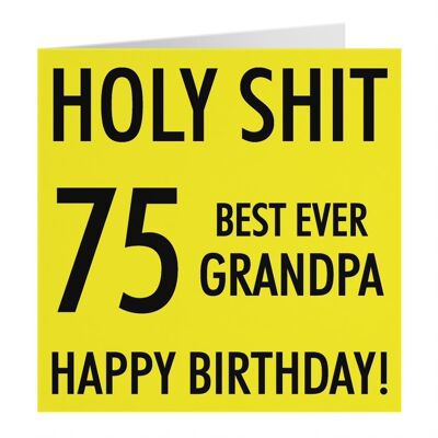 Hunts England Grandpa 75th Birthday Card - 'Holy Shit' - '75 Best Ever Grandpa' - 'Happy Birthday!' - Holy Shit Collection