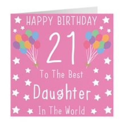 Daughter 21st Birthday Card - Happy Birthday - 21 - To The Best Daughter In The World - by Hunts England - Iconic Collection