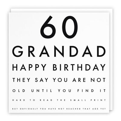 Hunts England Grandad 60th Birthday Card - Happy Birthday - They Say You Are Not Old Until You Find It Hard To Read The Small Print... - Letters Collection