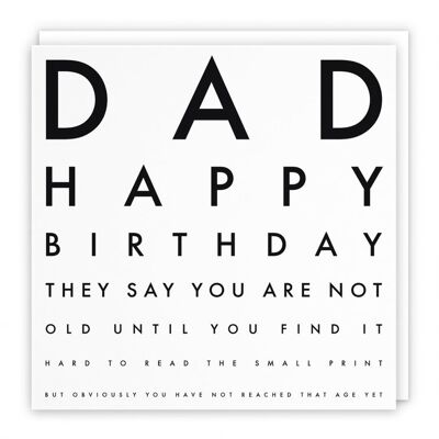 Hunts England Dad Humorous Joke Birthday Card - Dad - Happy Birthday - They Say You Are Not Old Until You Find It Hard To Read The Small Print... - Letters Collection