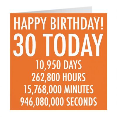 Funny 30th Birthday Card - Orange - Happy Birthday - 30 Today - Numbers Collection - For Him, Her, Male, Female, Son, Daughter, Friend, Dad, Mum, etc.