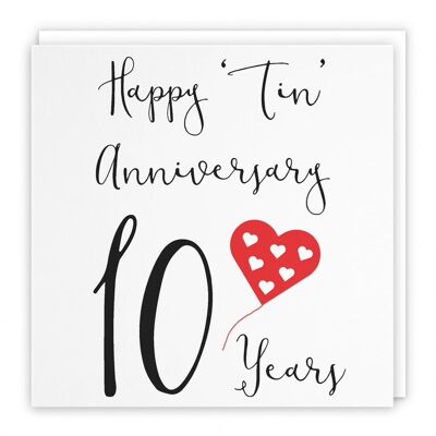 10th Wedding Anniversary Card - Happy 'Tin' Anniversary - 10 Years - by Hunts England - Red Heart Collection