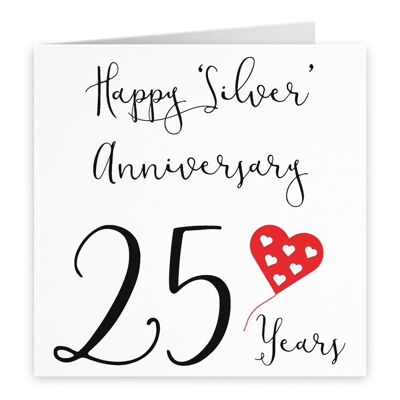 25th Wedding Anniversary Card - Happy 'Silver' Anniversary - 25 Years - by Hunts England - Red Heart Collection
