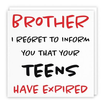 Hunts England Brother 20th Humorous Birthday Card - Brother - I Regret To Inform You That Your Teens Have Expired - Retro Collection